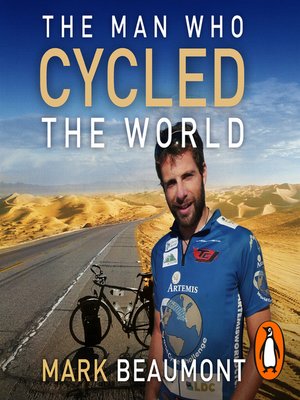 cover image of The Man Who Cycled the World